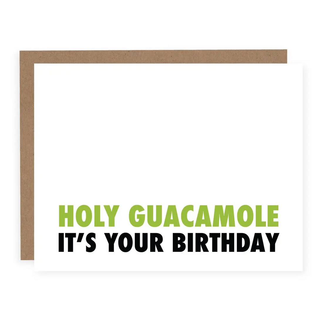 Holy Guacamole It’s Your Birthday Card