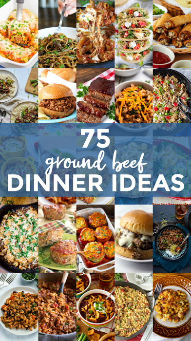 75 Ground Beef Dinner Ideas