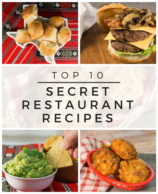 Top 10 Secret Copycat Restaurant Recipes