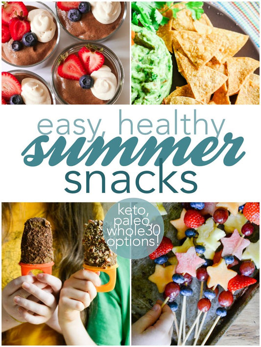 Over 70 Easy Healthy Summer Snacks