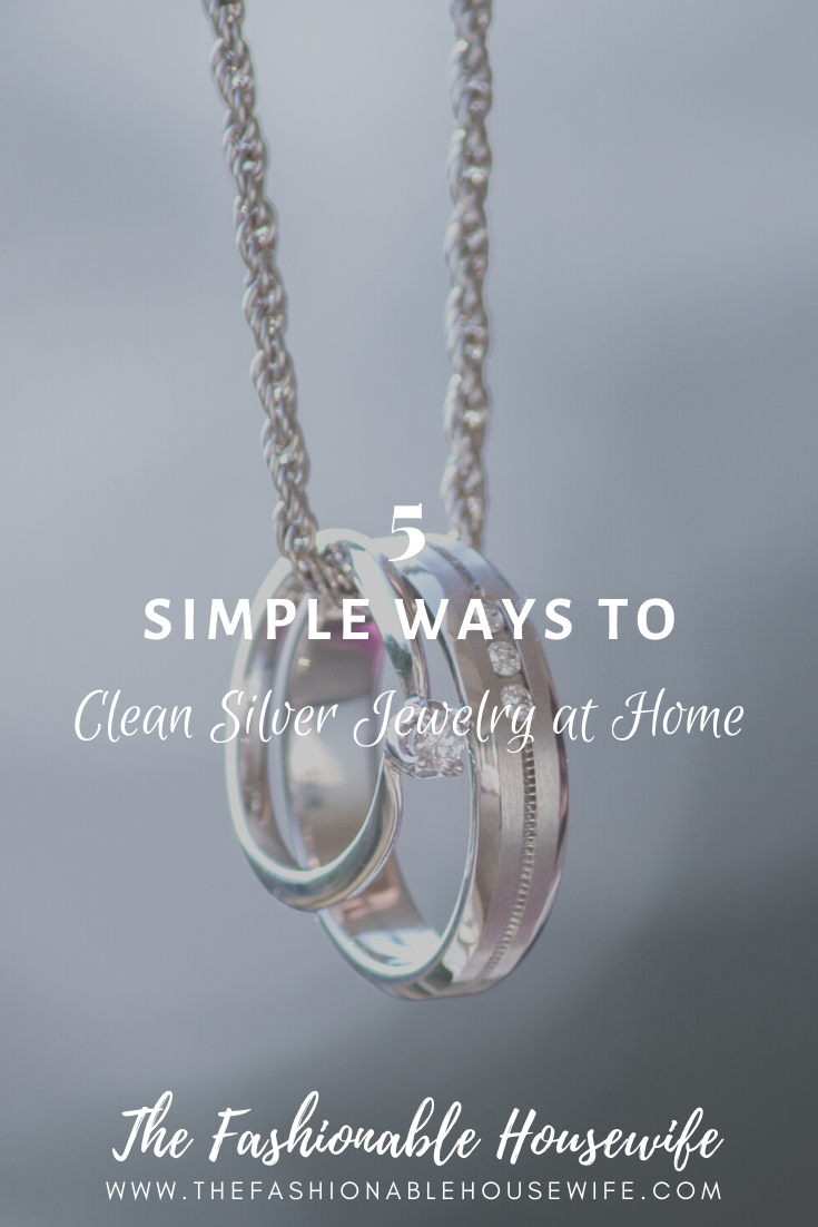 5 Simple Ways To Clean Silver Jewelry at Home