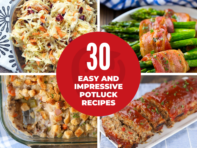 30 Easy And Impressive Potluck Recipes