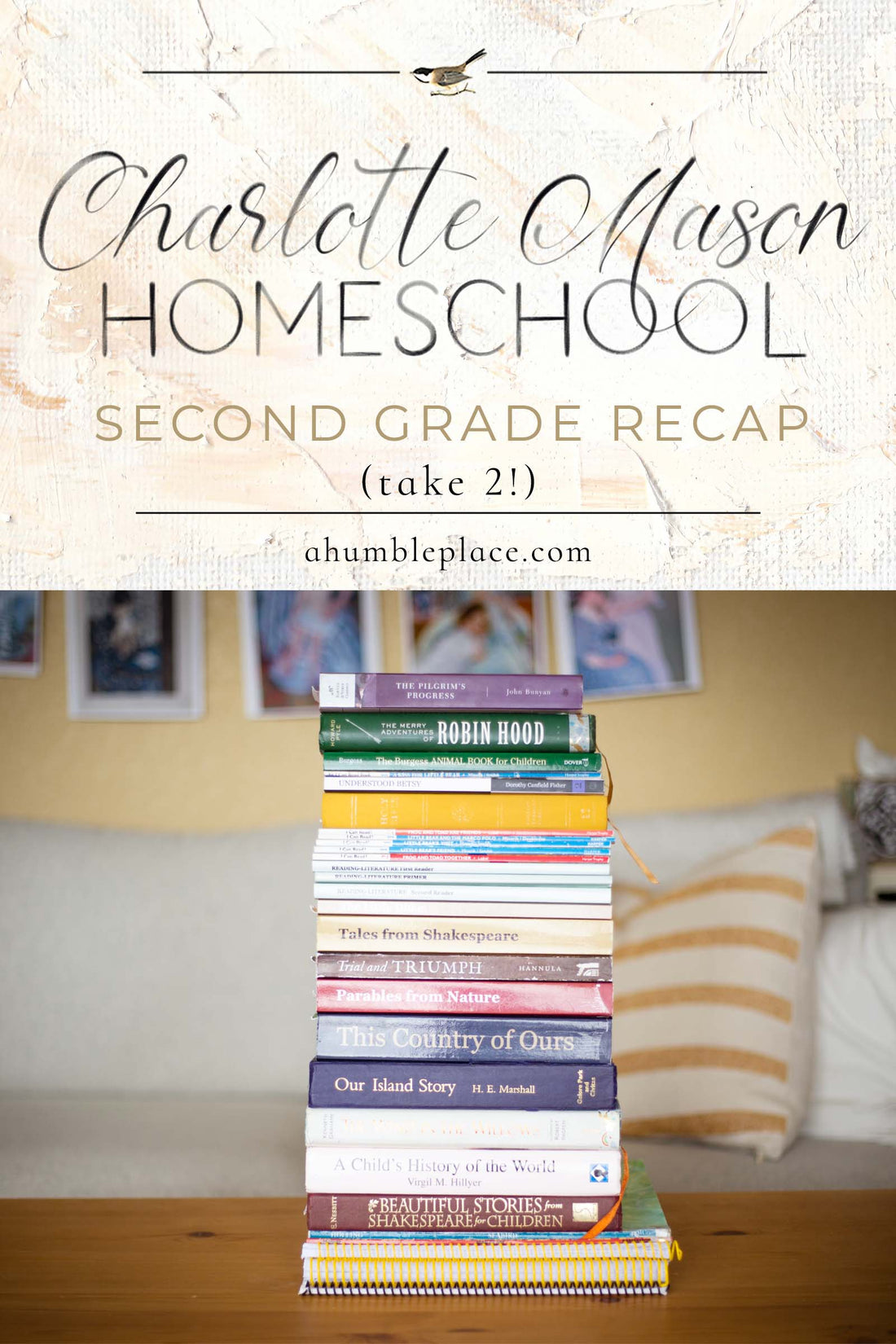 Charlotte Mason Homeschool: Second Grade Recap (Take 2)