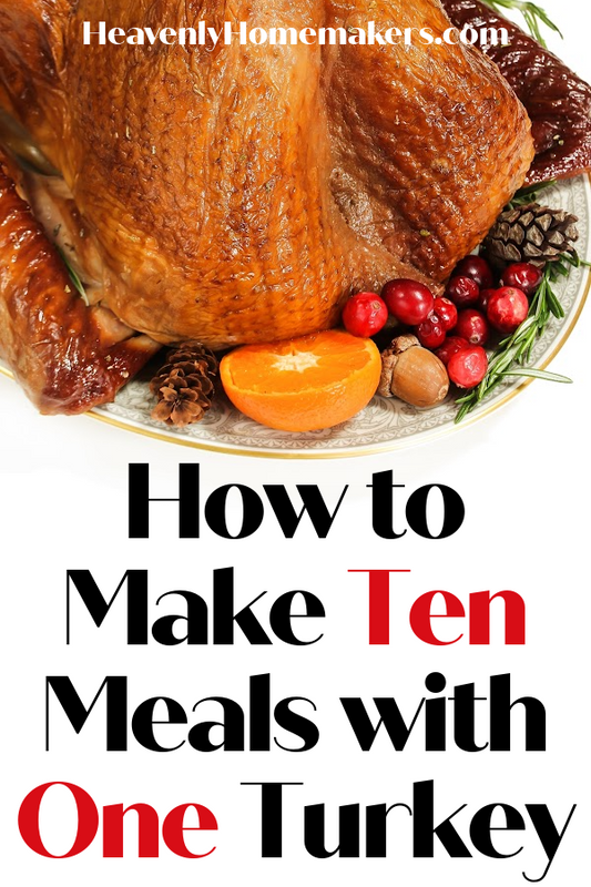 How to Make Ten Meals with One Turkey