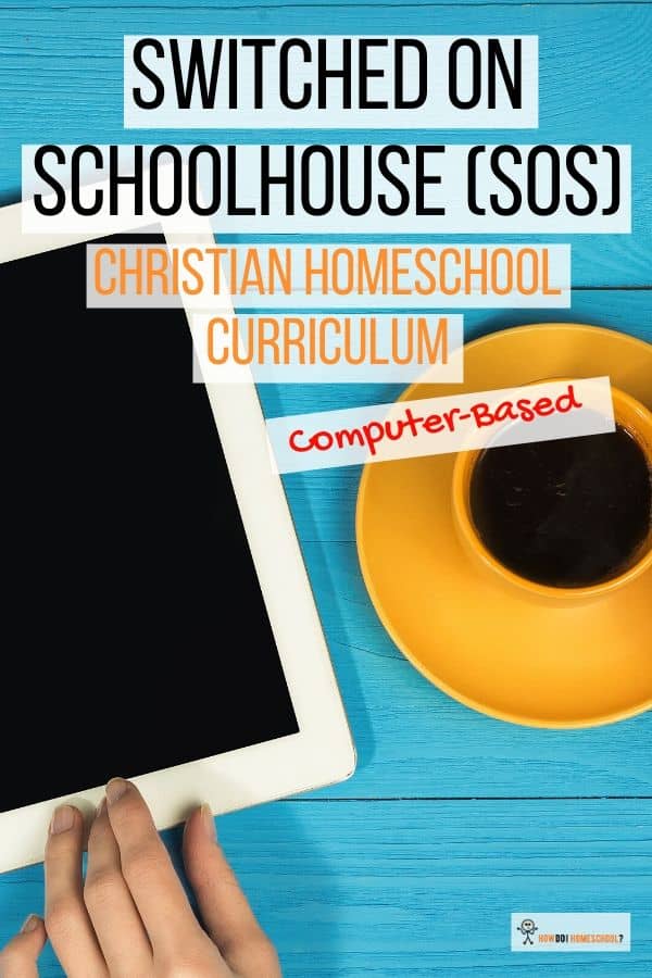 Switched-on-Schoolhouse Reviews: About the SOS Homeschool Curriculum