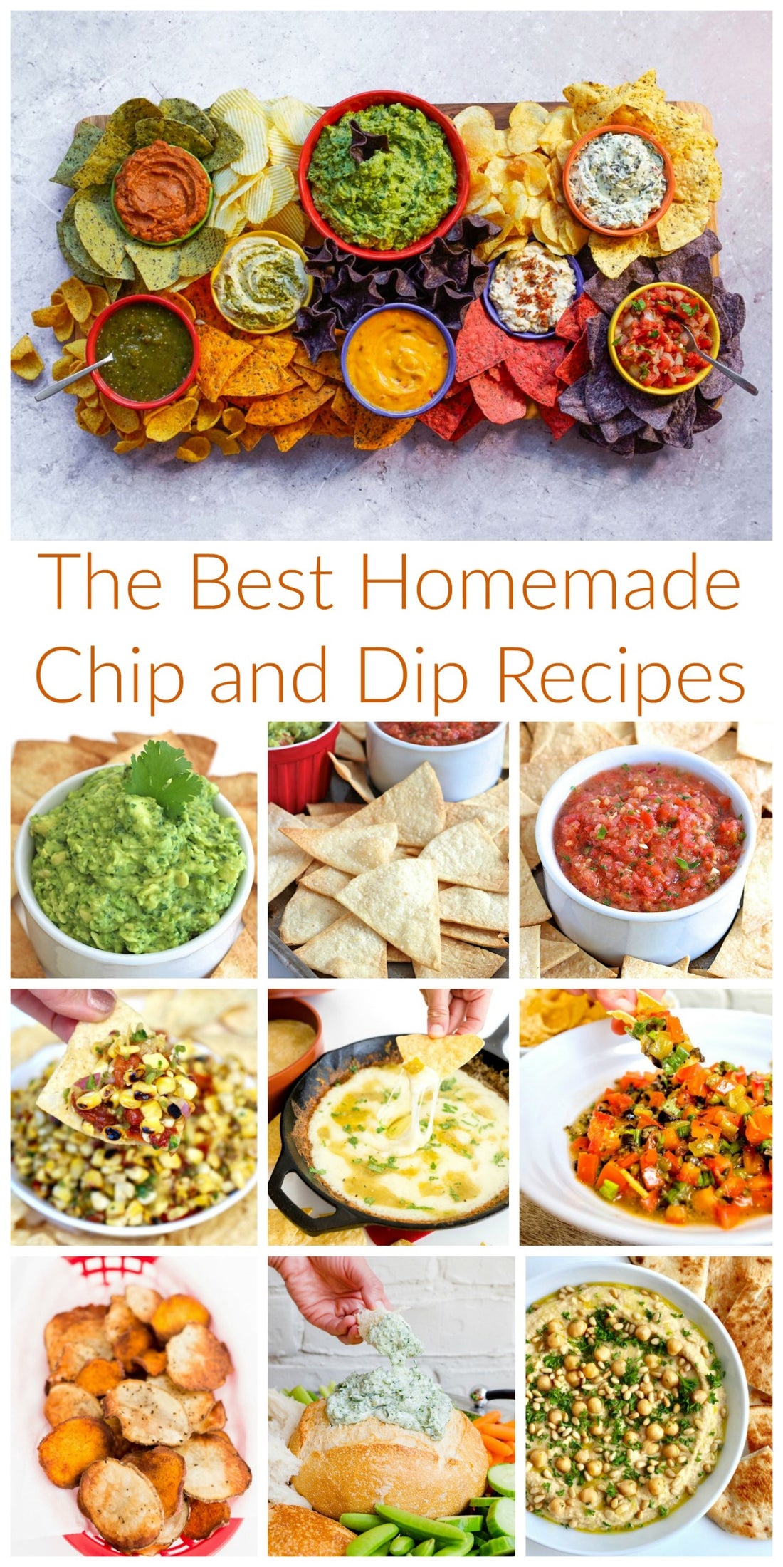 The Best Homemade Chip and Dip Recipes